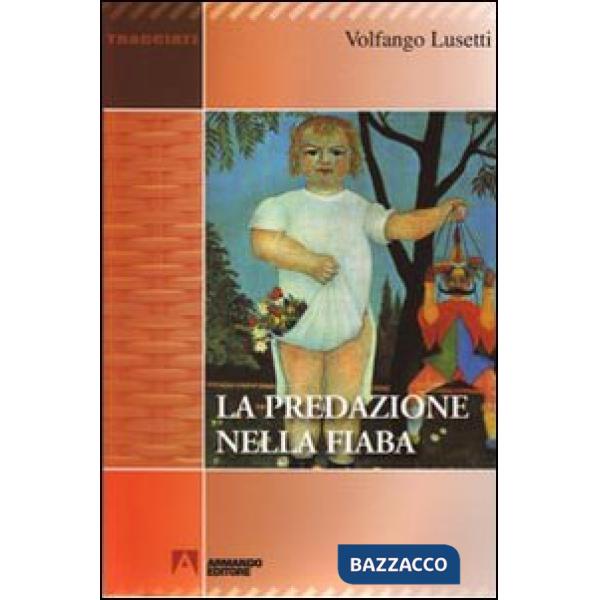 Predazione nella fiaba (La)