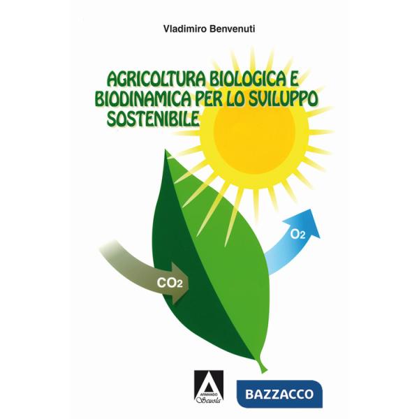 Agricoltura biologica biodinamica per lo sviluppo sostenibile