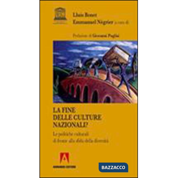 Fine delle culture nazionali? Le politiche culturali di fronte alla diversità (L