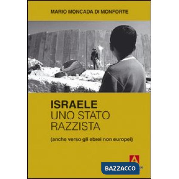 Israele uno Stato razzista
