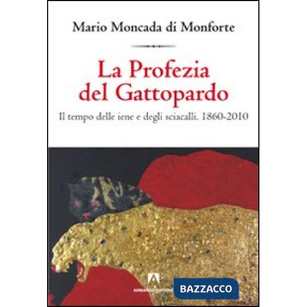 Profezia del Gattopardo (La)