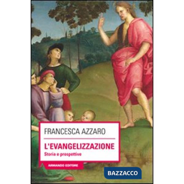 Evangelizzazione. Storie e prospettive (L')