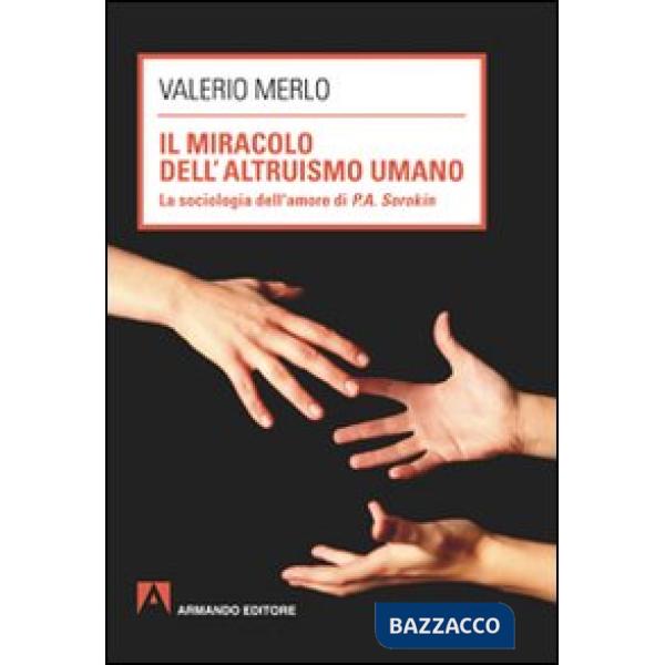Miracolo dell'altruismo umano (Il)