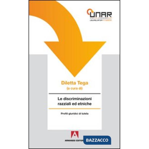 Discriminazioni razziali ed etniche. Con CD-ROM (Le)