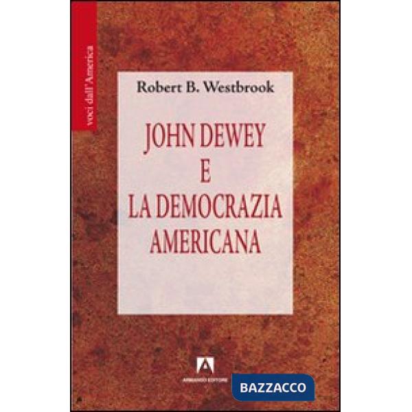 John Dewey e la democrazia americana
