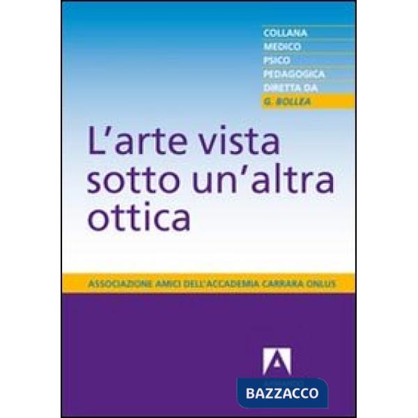 Arte vista sotto un'altra ottica (L')