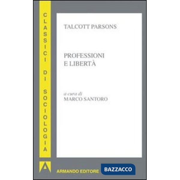 Professioni e libertà