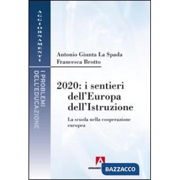 2010. I sentieri dell'Europa dell'istruzione