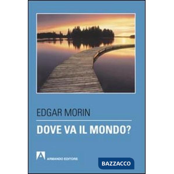 Dove va il mondo?