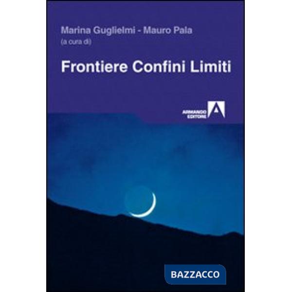 Frontiere, confini, limiti