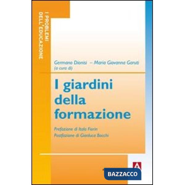 Giardini della formazione (I)