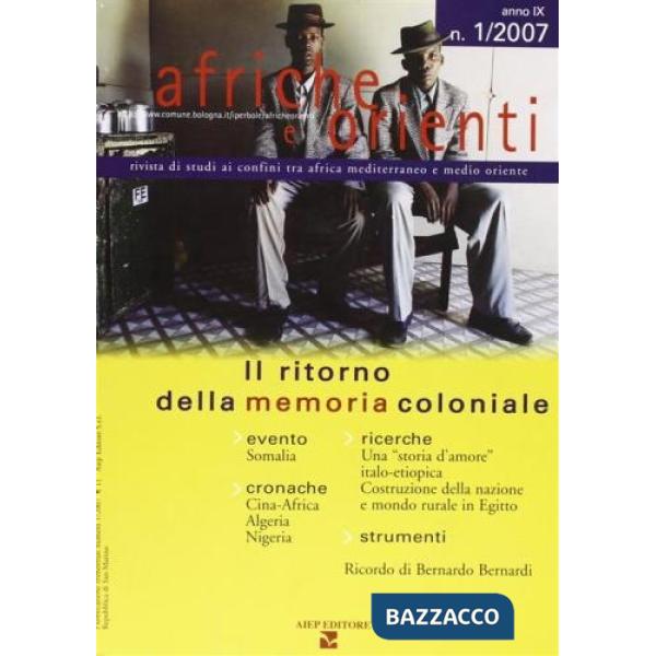 Afriche e Orienti (2007). Vol. 1: Il ritorno della memoria coloniale