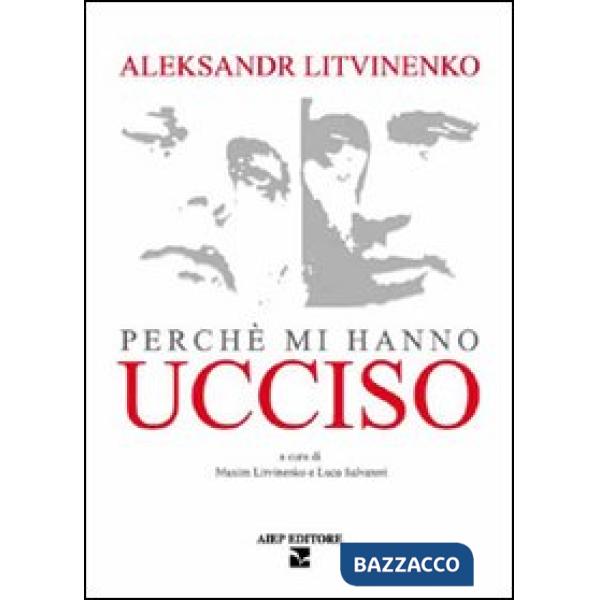Perché mi hanno ucciso