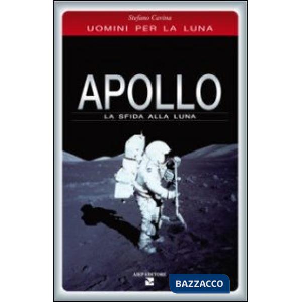 Apollo. La sfida alla luna