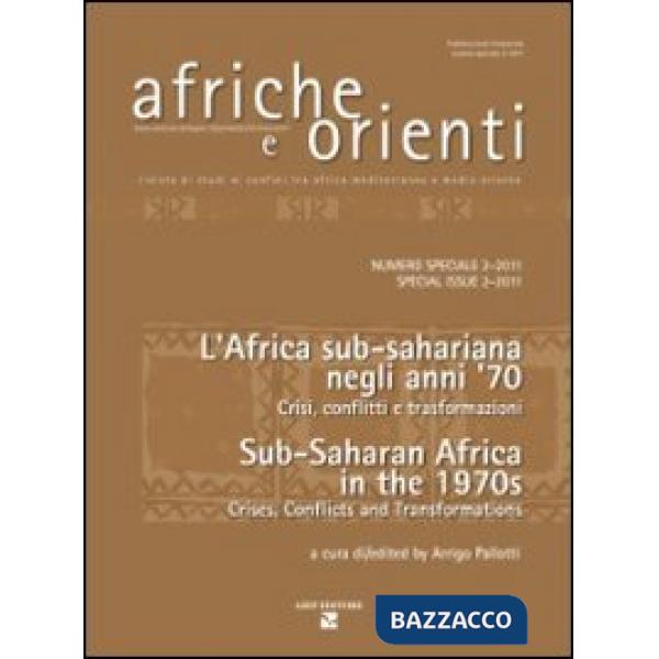 Afriche e Orienti (2011). Vol. 2: Gli anni '70 in Africa sub-sahariana. Crisi, c