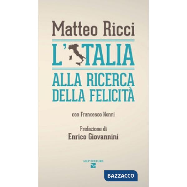 Italia alla ricerca della felicità (L')