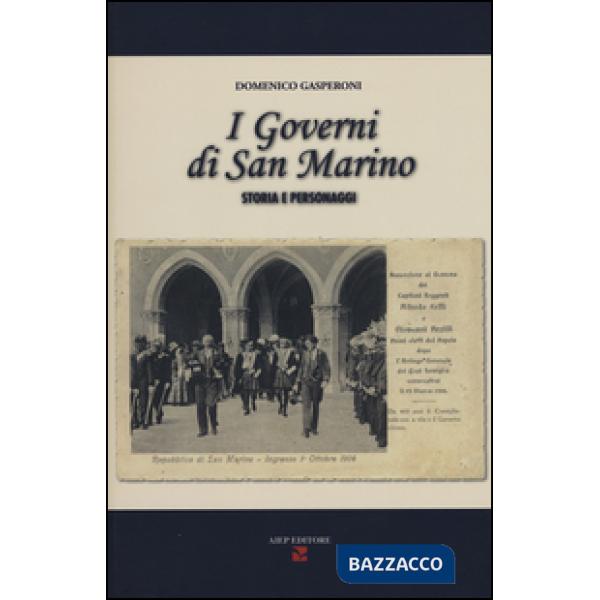 Governi di San Marino. Storia e personaggi (I)