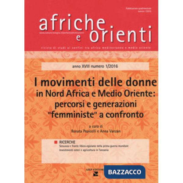 Afriche e orienti (2016). Vol. 1: I movimenti delle donne in Nord Africa e Medio