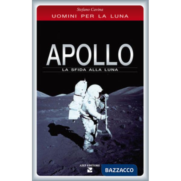 Apollo. La sfida alla luna