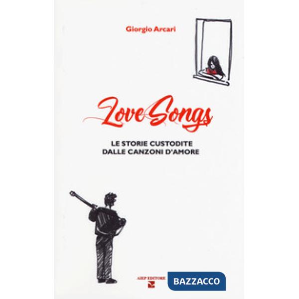 LoveSongs. Le storie custodite dalle canzoni d'amore