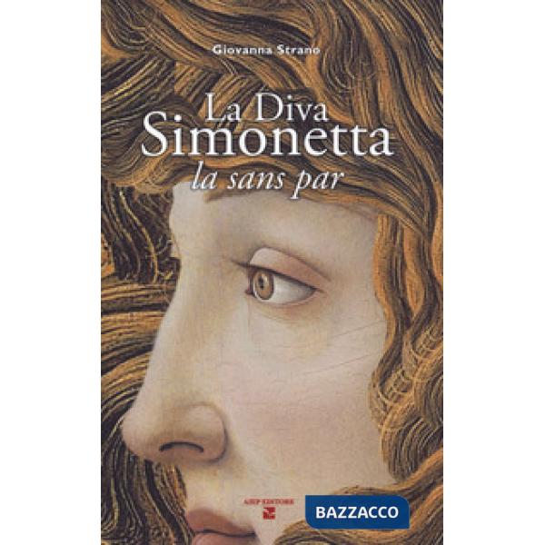 Diva Simonetta. La sans par (La)