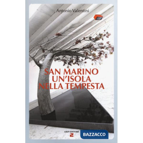 San Marino. Un'isola nella tempesta