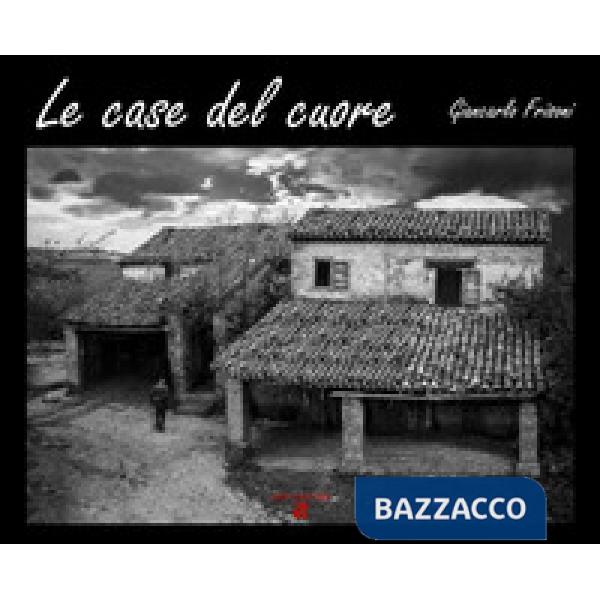 Case del cuore. Ediz. illustrata (Le)