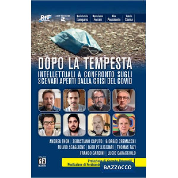 Dopo la tempesta. Intellettuali a confronto sugli scenari aperti dalla crisi del Covid