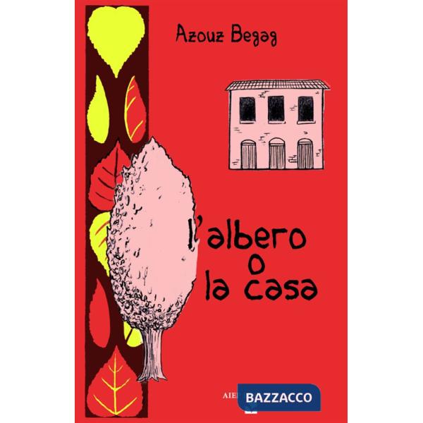 Albero o la casa (L')