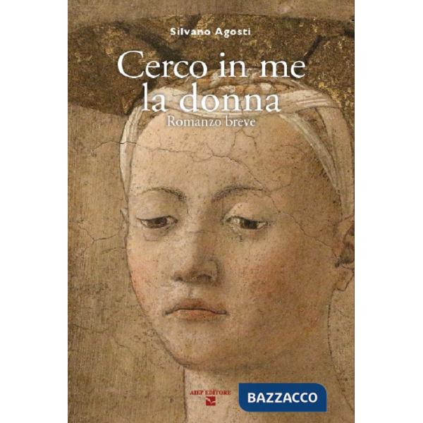 Cerco in me la donna