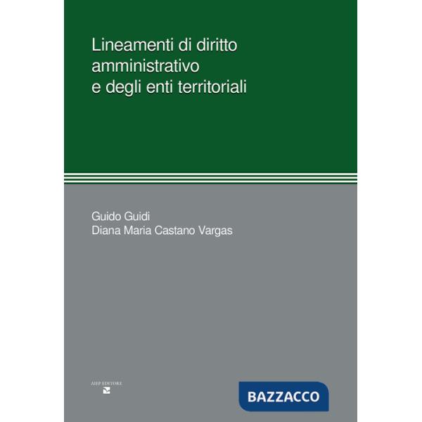 Lineamenti di diritto amministrativo e degli enti territoriali