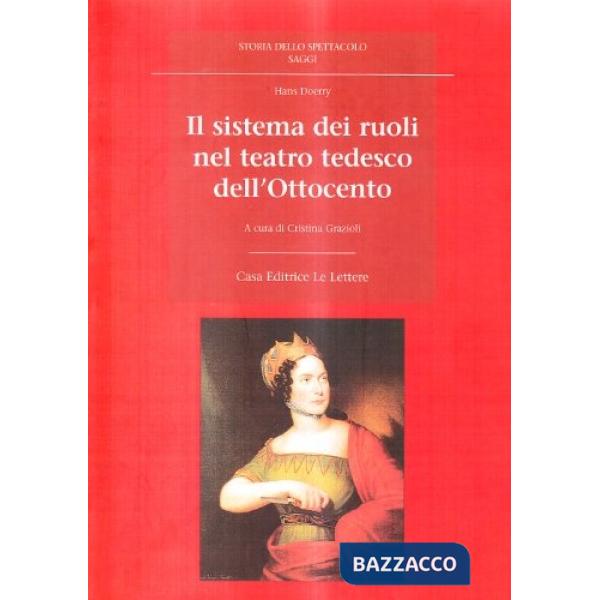 Sistema dei ruoli nel teatro tedesco dell'Ottocento (Il)