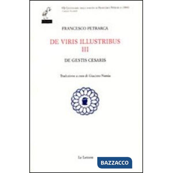 De viris illustribus. Vol. 3: De gestis Cesaris