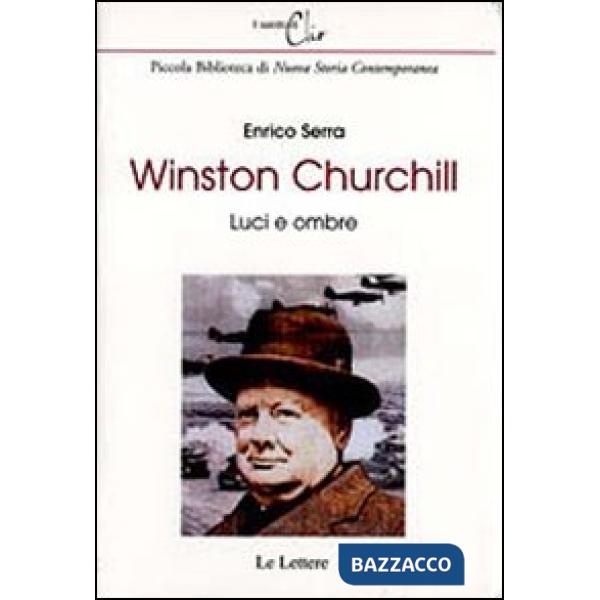 Winston Churchill. Luci e ombre