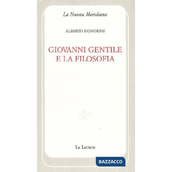 Giovanni Gentile e la filosofia