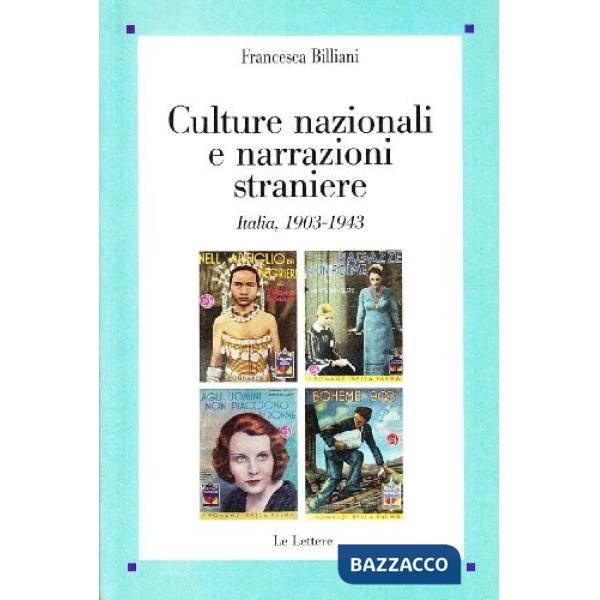 Culture nazionali e narrazioni straniere. Italia, 1903-1943