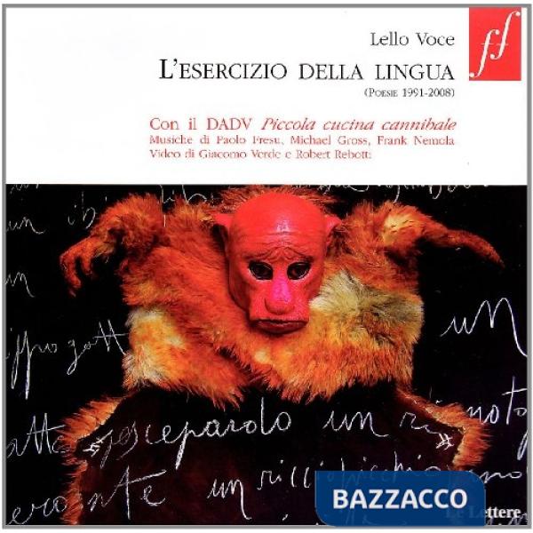 Esercizio della lingua. (Poesie 1991-2008). Con CD-ROM. Con DVD (L')