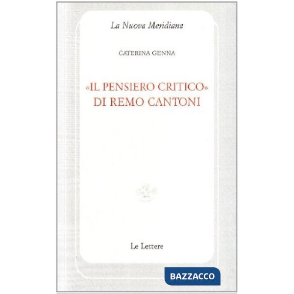 «Il pensiero critico» di Remo Cantoni