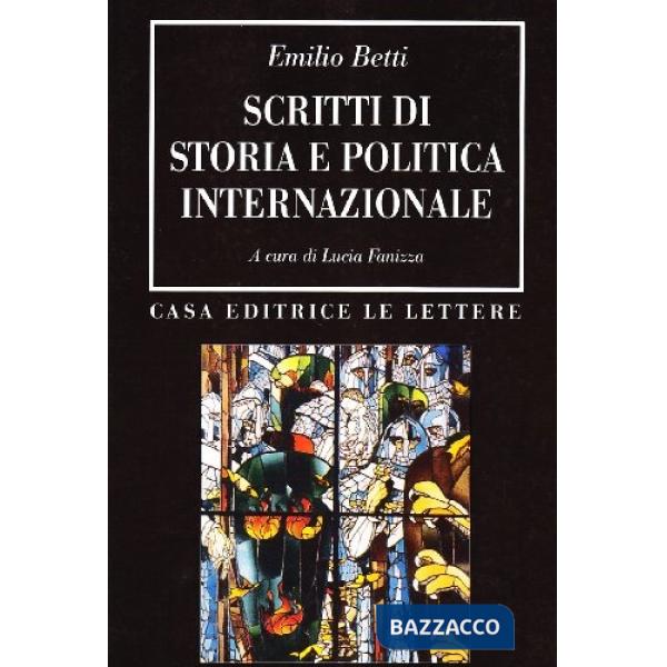 Scritti di storia e politica internazionale