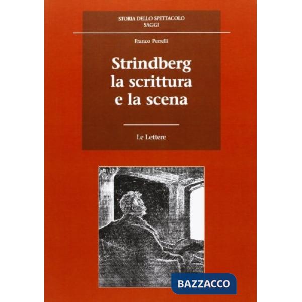 Strindberg. La scrittura e la scena