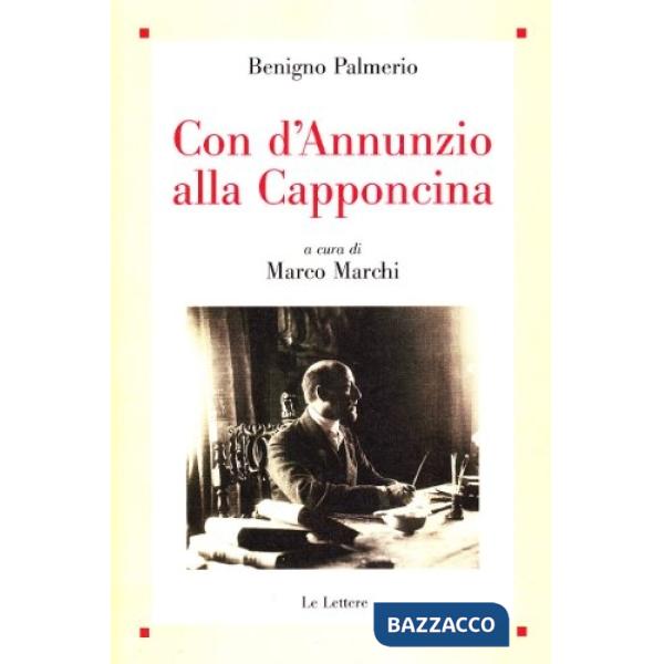 Con D'Annunzio alla Capponcina