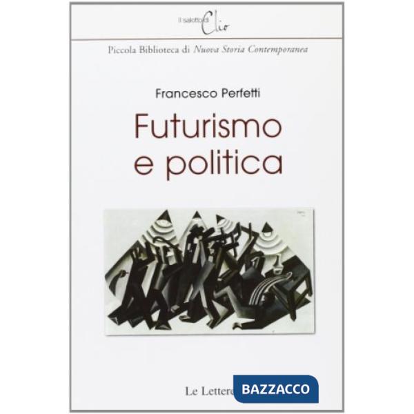 Futurismo e politica