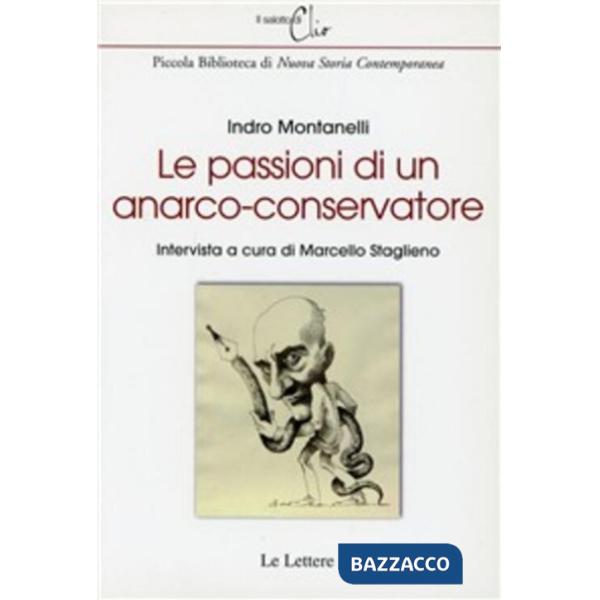 Passioni di un anarco-conservatore (Le)
