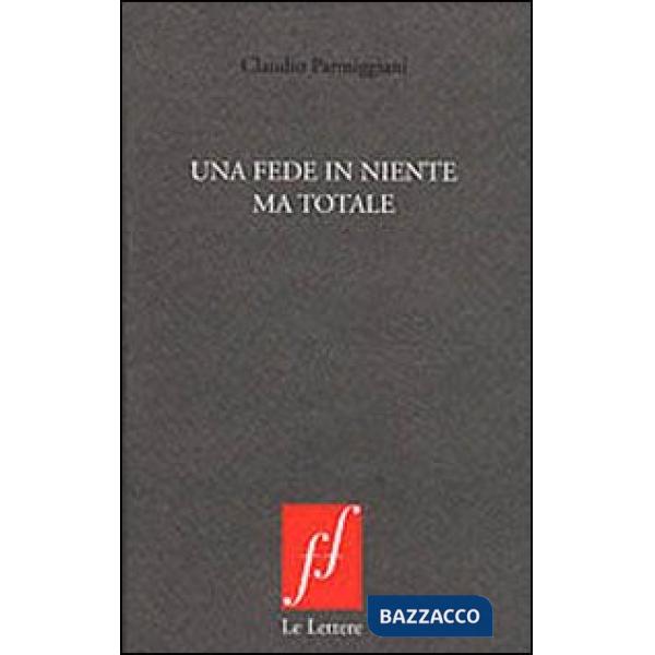 Fede in niente ma totale (Una)