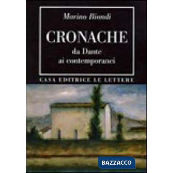 Cronache. Da Dante ai contemporanei