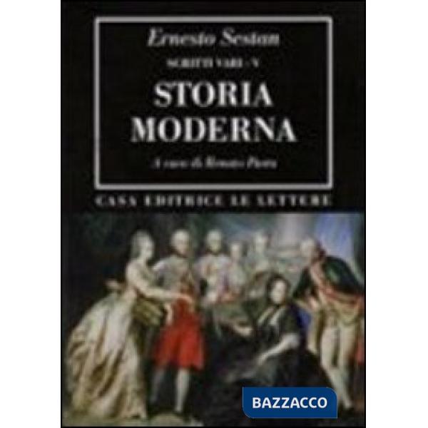 Storia moderna. Vol. 5: Scritti vari