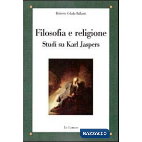 Filosofia e religione. Studi su Karl Jaspers