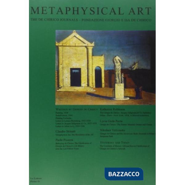 Metafisica. Quaderni della fondazione Giorgio e Isa de Chirico. Ediz. inglese