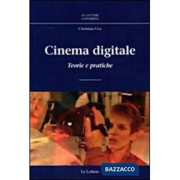Cinema digitale. Teorie e pratiche