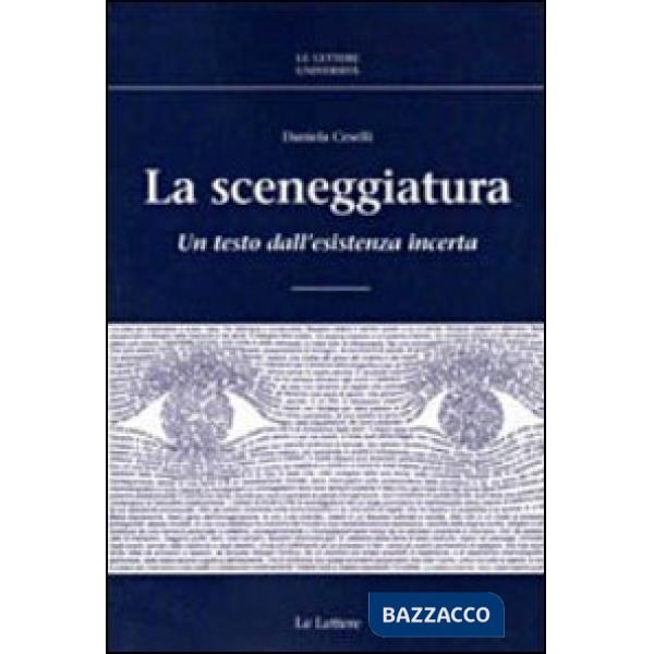 Sceneggiatura. Un testo dall'esistenza incerta (La)